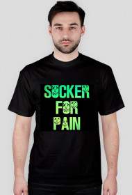 Sucker For Pain