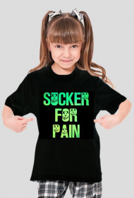 Sucker For Pain