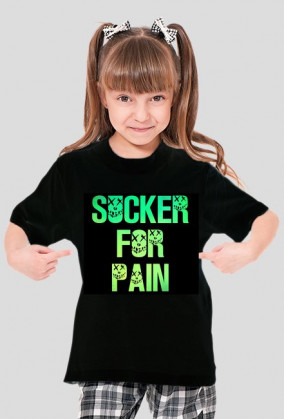 Sucker For Pain