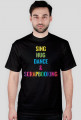T-shirt Męski - Sing, hug, dance and scrapbooking