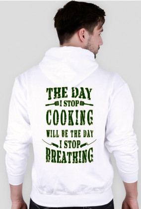 THE DAY I STOP COOKING