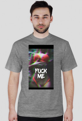 Fuck me - męskie koszulki (różne kolory)