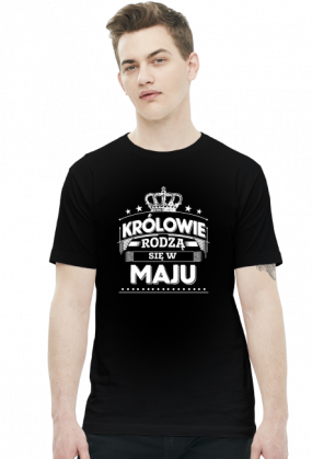 T-shirt krolowie rodza sie w maju