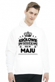 Bluza z kapturem krolowie rodza sie w maju