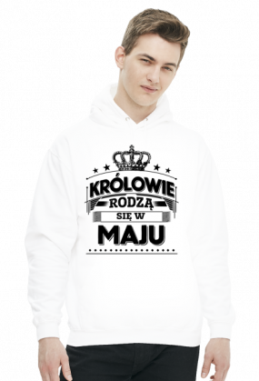 Bluza z kapturem krolowie rodza sie w maju