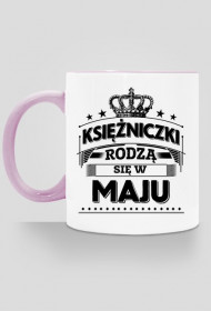 Kubek ksiezniczki rodza sie w maju
