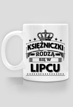 Kubek ksiezniczki rodza sie w lipcu