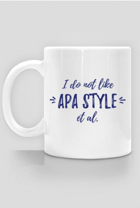 I do not like APA style et al.