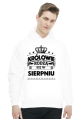 Bluza z kapturem krolowie rodza sie w sierpniu