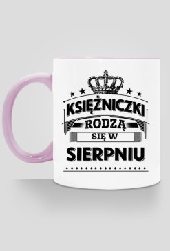 Kubek ksiezniczki rodza sie w sierpniu