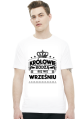 T-shirt krolowie rodza sie we wrześniu