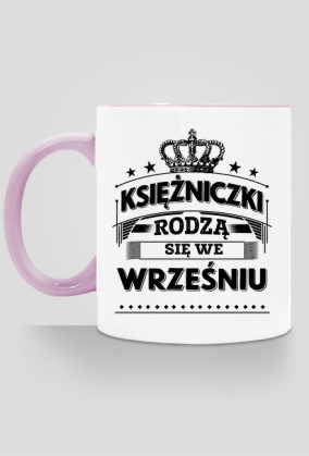 Kubek ksiezniczki rodza sie we wrzesniu