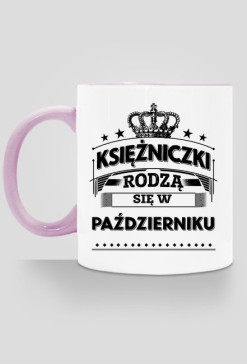 Kubek ksiezniczki rodza sie w pazdzierniku