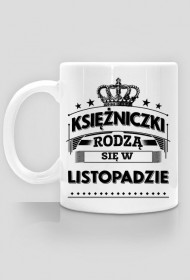 Kubek ksiezniczki rodza sie w listopadzie