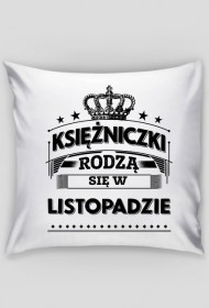Poszewka krolowie rodza sie w listopadzie