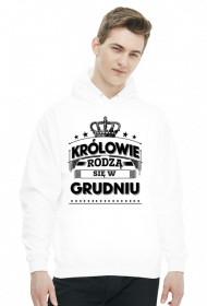 Bluza z kapturem krolowie rodza sie w grudniu