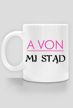 A Von Mi Stąd