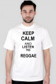 keep calm and listen to reggae