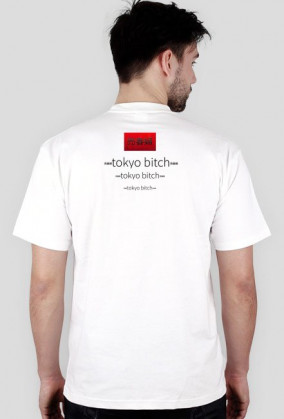 "Tokyo Bitch" TEES white