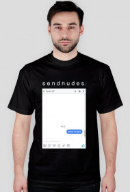 "Send Nudes" TEES black