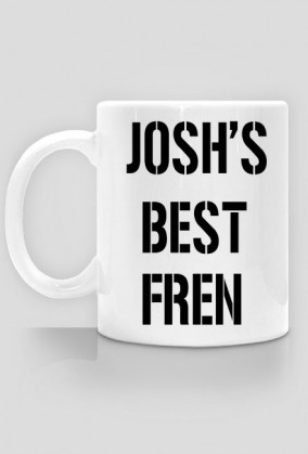 JOSHS BEST FREN