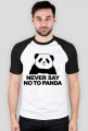Never Say No To Panda Men T-shirt