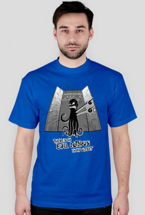 There's evil octopus in my closet - koszulka męska