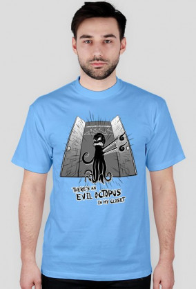 There's evil octopus in my closet - koszulka męska