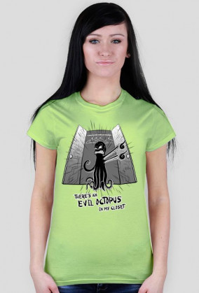There's evil octopus in my closet - koszulka damska