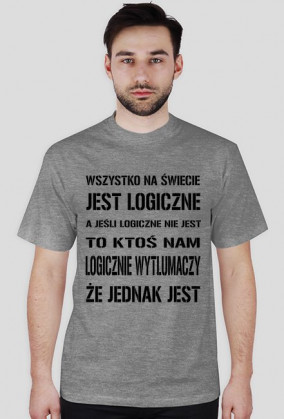 Koszulka "Wszystko logiczne"