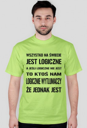 Koszulka "Wszystko logiczne"