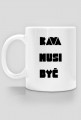 Kawa musi być
