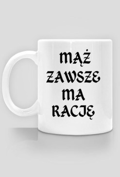 Mąż zawsze ma rację