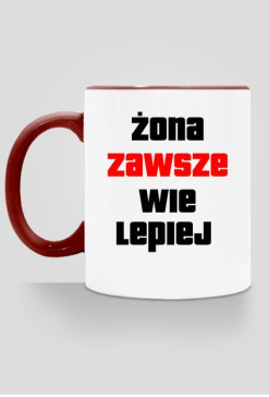 Żona zawsze wie lepiej