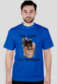 Dyć Synki Niy Ślimtajom