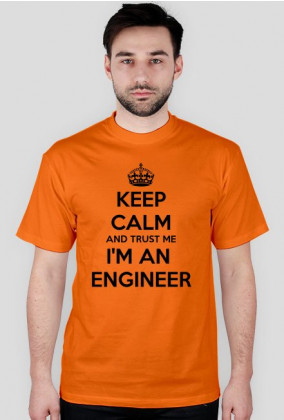 Koszulka dla inżyniera - Keep calm and trust me i am an engineer (różne kolory)