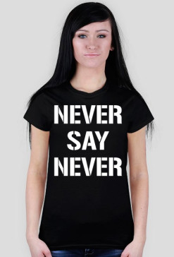 koszulka 'NEVER SAY NEVER'
