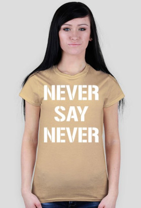 koszulka 'NEVER SAY NEVER'