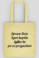 Spraw Boże bym kupiła