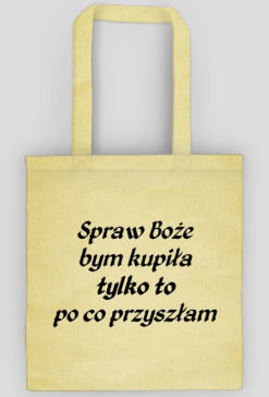 Spraw Boże bym kupiła