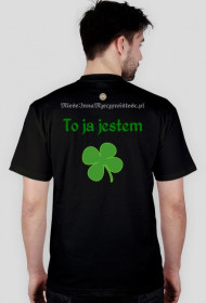 koszulka męska "To ja jestem Koniczyna!!!"