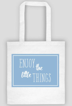 Torba ENJOY THE LITTE THINGS