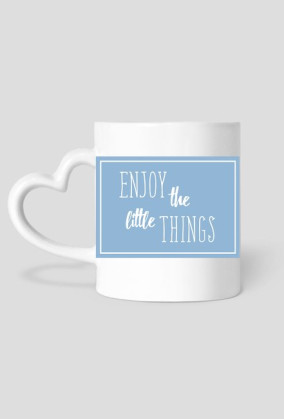 Kubek ENJOY THE LITTE THINGS