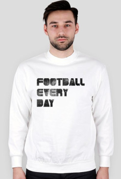 Bluza | Football Every Day | Man