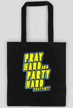 Torba na zakupy "PrayHard"