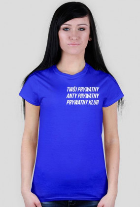 koszuleczka damska napis w fajnym miejscu