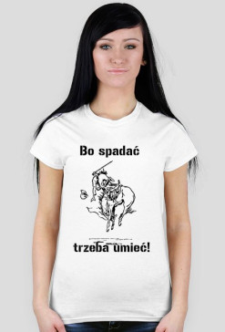 Bo spadać trzeba umieć