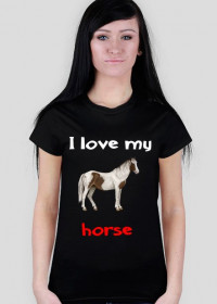 I love my horse #1