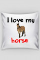 Poduszka I love my horse #4