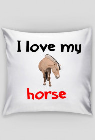 Poduszka I love my horse #6